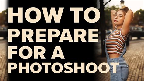 How A Model Should Prep For A Photoshoot .